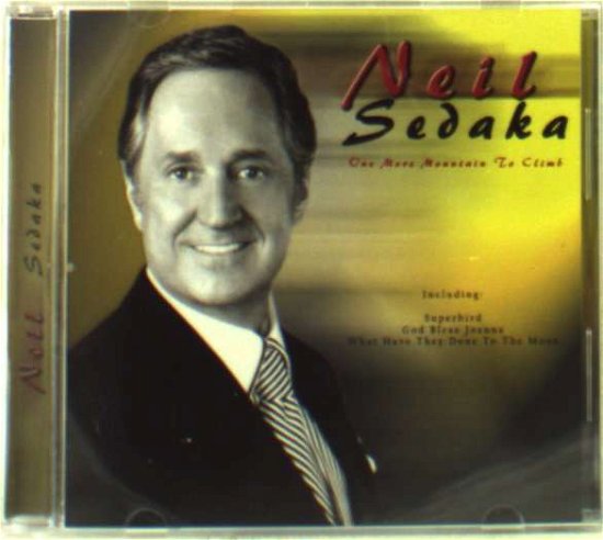 Cover for Neil Sedaka · One More Mountain to Climb (CD) (2010)