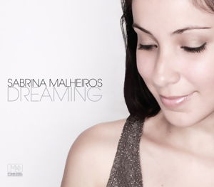 Cover for Sabrina Malheiros · Dreaming (LP) [180 gram edition] (2011)