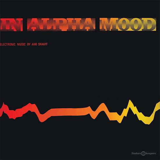 Cover for Ami Shavit · In Alpha Mood (LP) (2015)