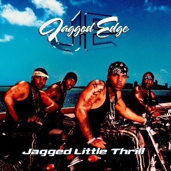 Cover for Jagged Edge · Jagged Little Thrill (CD) (2010)