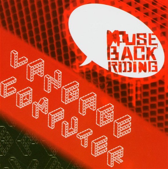 Mouse Back Riding - Langage Computer - Music - QUATERMASS - 5411867171492 - April 20, 2004