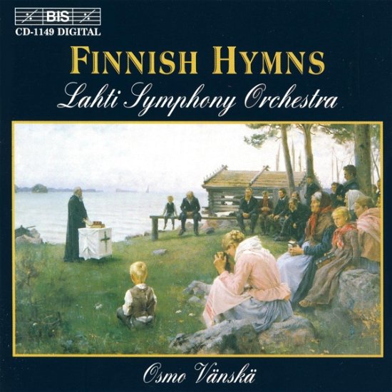 Finnish Hymns - Lahti Symphony Orchestra / Vanska - Musik - Bis - 7318590011492 - 29. Januar 2002