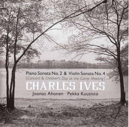 Cover for Ahonen / Kuusisto · Ahonen / Kuusisto - Ives / Piano Sonata No2 / Violin Sonata No4 (CD) (2017)
