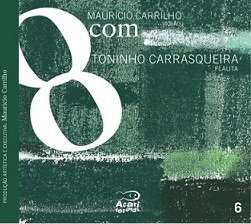 8com Toninho Carrasqueira - Mauricio Carrilho - Musiikki - ACARI - 7898221730492 - tiistai 16. syyskuuta 2014