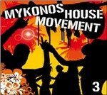 Cover for Various Artists · Mykonos House Movement (CD)