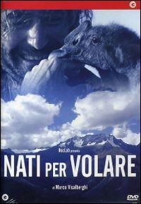 Cover for Nati Per Volare (DVD) (2012)