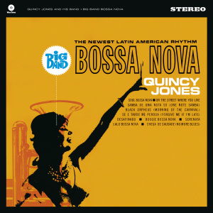 Big Band Bossa Nova - Quincy Jones - Música - WAX TIME - 8436542012492 - 15 de enero de 2013