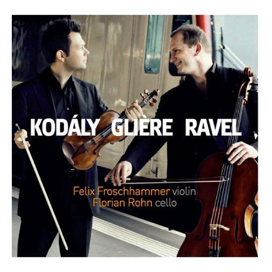 Works for Vln & Cello - Kodaly / Froschhammer / Rohn - Music - Arcodiva - 8594029811492 - September 9, 2014