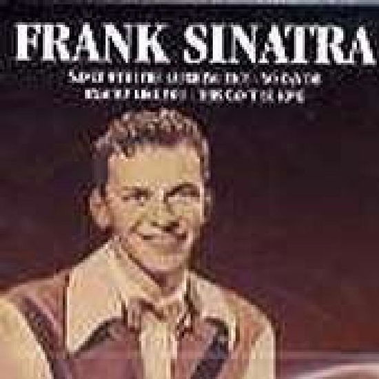 Frank Sinatra - Frank Sinatra - Music - CD 97000 - 8712155042492 - July 23, 1999