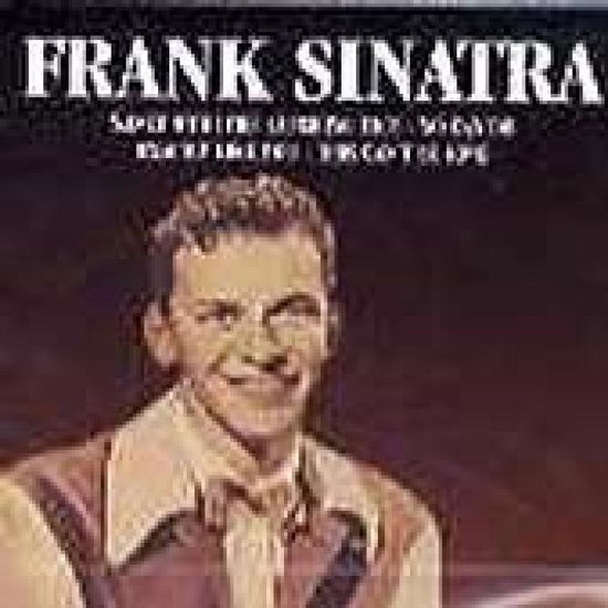 Frank Sinatra - Frank Sinatra - Musiikki - CD 97000 - 8712155042492 - perjantai 23. heinäkuuta 1999