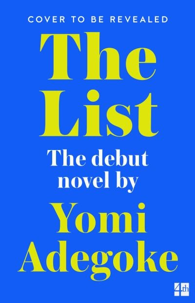 Cover for Yomi Adegoke · The List (Hardcover bog) (2023)