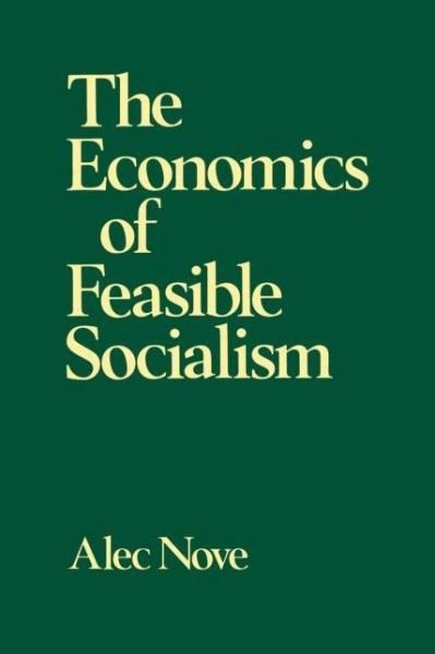 Cover for Alec Nove · The Economics of Feasible Socialism (Taschenbuch) (1983)