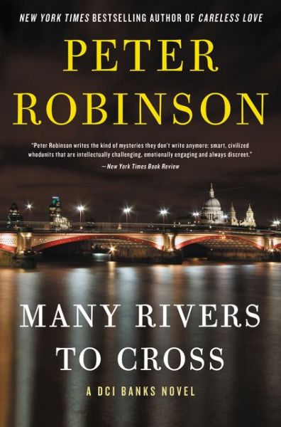 Cover for Peter Robinson · Many Rivers to Cross: A DCI Banks Novel - Inspector Banks Novels (Inbunden Bok) (2020)