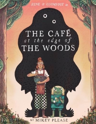 Mikey Please · Café at the Edge of the Woods (Book) (2024)