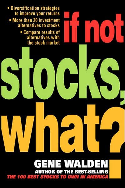 Cover for Gene Walden · If Not Stocks, What? (Paperback Book) (2003)