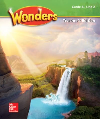 Cover for McGraw-Hill · Wonders Grade 4 Teacher's Edition Unit 2 (Book) (2018)