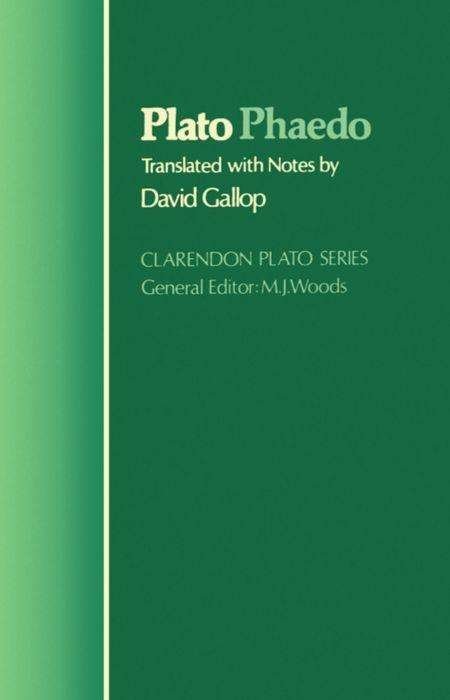Phaedo - Clarendon Plato Series - Plato - Books - Oxford University Press - 9780198720492 - October 30, 1975
