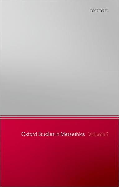 Cover for Russ Shafer-landau · Oxford Studies in Metaethics, Volume 7 - Oxford Studies in Metaethics (Gebundenes Buch) (2012)