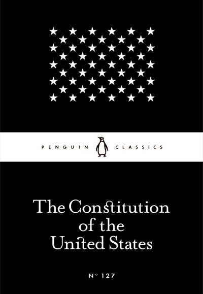 Cover for Founding Fathers · The Constitution of the United States - Penguin Little Black Classics (Taschenbuch) (2017)