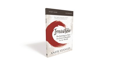 Cover for Andy Stanley · Irresistible Bible Study Guide: Reclaiming the New That Jesus Unleashed for the World (Taschenbuch) (2019)