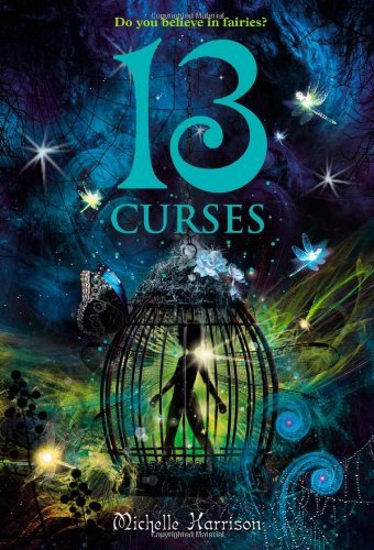Cover for Michelle Harrison · 13 Curses (13 Treasures Trilogy) (Paperback Bog) [Reprint edition] (2012)