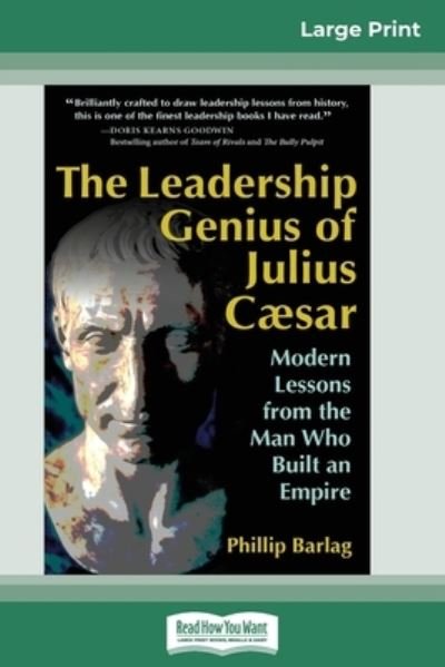 Cover for Phillip Barlag · The Leadership Genius of Julius Caesar (Paperback Book) (2016)