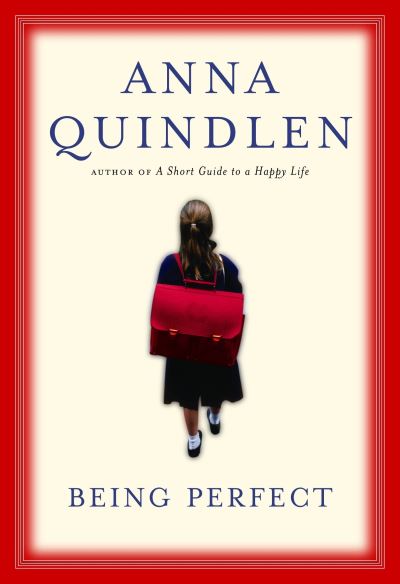 Cover for Anna Quindlen · Being Perfect (Hardcover Book) (2005)