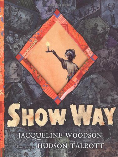 Show Way - Jacqueline Woodson - Książki - Putnam Publishing Group,U.S. - 9780399237492 - 8 września 2005