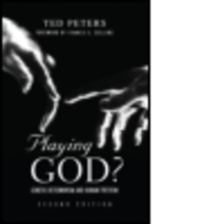 Cover for Ted Peters · Playing God?: Genetic Determinism and Human Freedon (Taschenbuch) (2002)