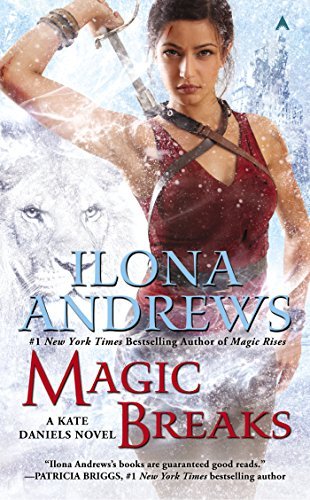 Cover for Ilona Andrews · Magic Breaks - Kate Daniels (Paperback Book) (2015)