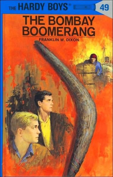 Cover for Franklin W. Dixon · Hardy Boys 49: The Bombay Boomerang - The Hardy Boys (Hardcover bog) [English Language edition] (1970)