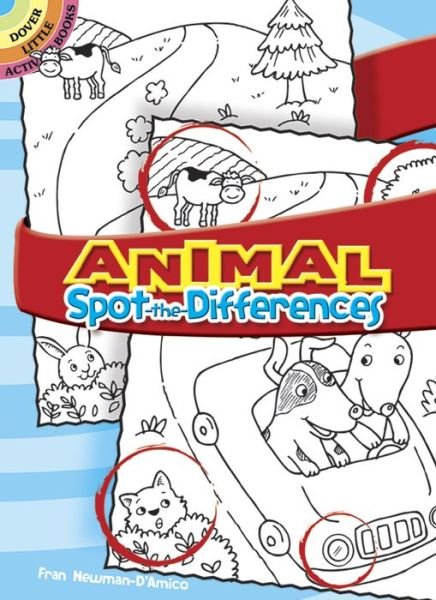 Cover for Fran Newman-D'Amico · Animal Spot-the-Differences - Little Activity Books (Taschenbuch) (2007)