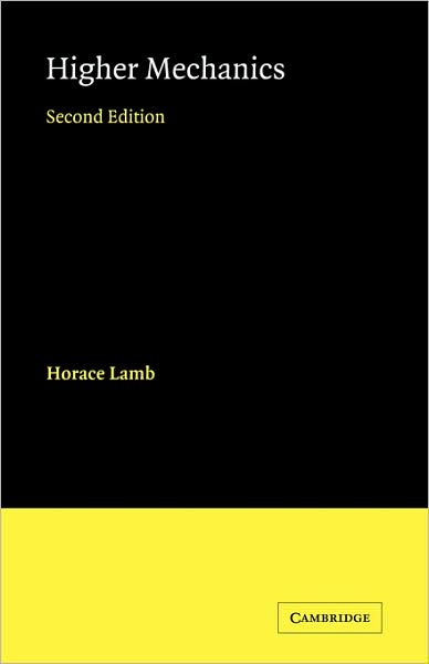 Cover for Horace Lamb · Higher Mechanics (Paperback Book) [2 Revised edition] (2008)