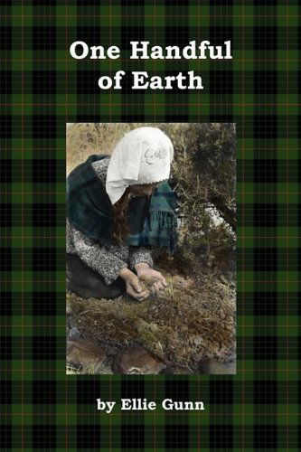 Cover for Ellie Gunn · One Handful of Earth (Paperback Book) [First edition] (2009)