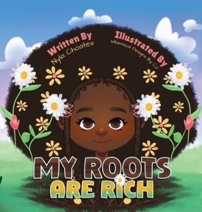 Cover for Nyla Choates · My Roots Are Rich (Innbunden bok) (2022)