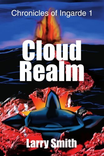 Cover for Larry Smith · Cloud Realm: Chronicles of Ingarde 1 (Taschenbuch) (2003)
