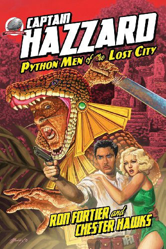 Cover for Ron Fortier · Captain Hazzard-python men of the Lost City (Paperback Book) (2012)