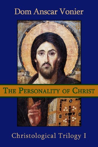 Cover for Dom Anscar Vonier O.s.b. · The Personality of Christ (Christological Trilogy) (Volume 1) (Paperback Bog) (2013)