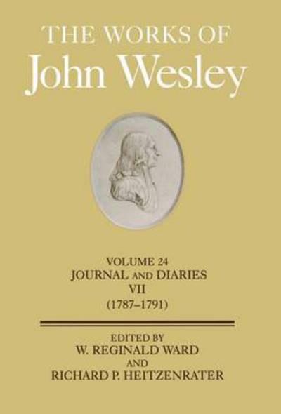 Cover for Richard P. Heitzenrater · The Works of John Wesley Volume 24: Journal and Diaries Vii (1787-1791) (Hardcover Book) [First edition] (2003)