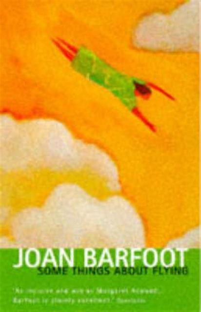 Cover for Joan Barfoot · Some Things About Flying (Paperback Book) (1997)