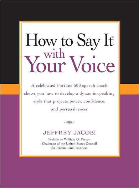 Cover for Jeffrey Jacobi · How To Say It with Your Voice (Paperback Book) (2009)