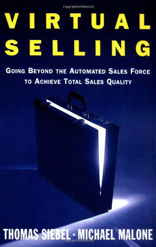 Cover for Michael Malone · Virtual Selling: Going Beyond the Automated Sales Force to Achieve Total Sales Quality (Pocketbok) [First edition] (1996)