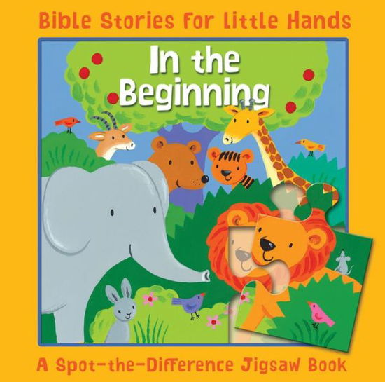 Cover for Lois Rock · In the Beginning: A Spot-the-Difference Jigsaw Book - Bible Stories for Little Hands (Board book) [New edition] (2014)