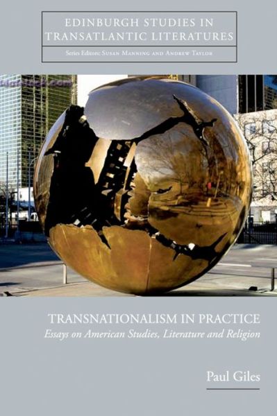 Cover for Paul Giles · Transnationalism in Practice: Essays on American Studies, Literature and Religion (Hardcover Book) (2010)