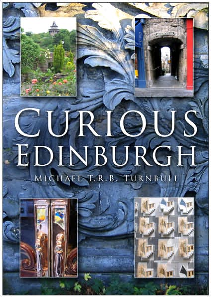 Cover for Michael T R B Turnbull · Curious Edinburgh (Paperback Book) (2005)