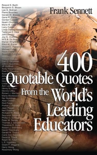 Cover for Frank Sennett · 400 Quotable Quotes From the World's Leading Educators (Hardcover bog) (2004)