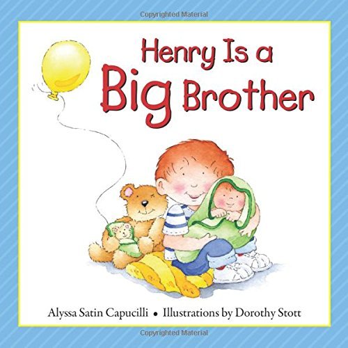 Cover for Alyssa Satin Capucilli · Henry Is a Big Brother - Hannah &amp; Henry Series (Inbunden Bok) (2014)