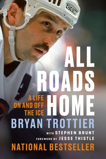 Cover for Bryan Trottier · All Roads Home (Paperback Book) (2024)