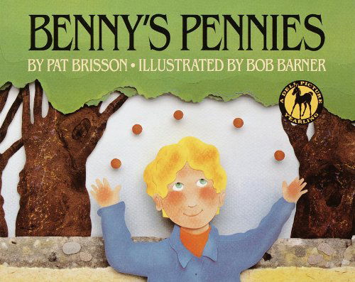 Cover for Pat Brisson · Benny's Pennies (Turtleback School &amp; Library Binding Edition) (Picture Yearling Book) (Hardcover Book) [Turtleback School &amp; Library Binding edition] (1995)