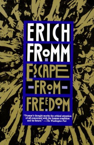 Escape from Freedom - Erich Fromm - Books - Henry Holt & Company Inc - 9780805031492 - September 15, 1994